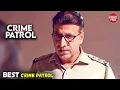 Lagu फिरौती के लिए बनाया निशाना | Best Of Crime Patrol | Real Crime | Full Episode