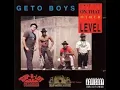 Geto Boys - Talkin' Loud Ain't  Sayin' Nothin'