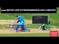 Learn Nested loop in 5 minutes