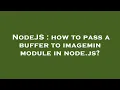 NodeJS how to pass a buffer to imagemin module in node js