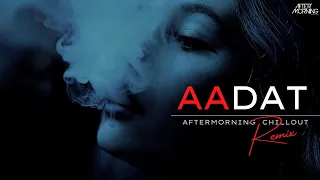 Aadat Mashup 2022 | Aftermorning | Main Dhoondne Ko Zamaane Mein |  Atif Aslam | Jal The Band Kalyug