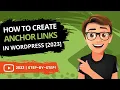 How To Create Anchor Links In WordPress FAST 2023 GUIDE