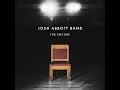 Even Girls Like You - Josh Abbott Band