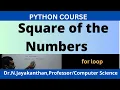 Python Program to Print the Square of the Numbers