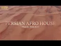 Download Lagu Persian afro house mix 2025  میکس اهنگهای جدید  ایرانی و عربی سبک افرو هاوس