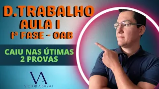 ????[NO ALVO] Direito do Trabalho para OAB 1ªFase - AULA 1