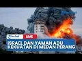 Download Lagu 🔴Israel dan Yaman Adu Kekuatan, Netanyahu Kerahkan Jet Tempur