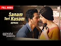 Lagu Sanam Teri Kasam (Reprise) | Full Audio | Mohammed Irfan \u0026 Palak Muchhal | Himesh Reshammiya