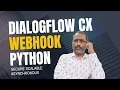 Dialogflow CX Webhook Template Secure Scalable Reusable