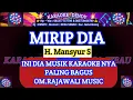 Download Lagu MIRIP DIA KARAOKE - Mansyur S ( OM rajawali music ‎@karaoke-dendy  )