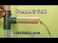 Download Lagu Pompa Air Tarik Tanpa Listrik Cocok buat Perahu dan Sumur
