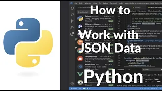 How to Work with JSON Data in Python Parse Read Write JSON