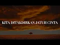 Download Lagu Spring - Kita Ditakdirkan Jatuh Cinta (Lirik) U.K'S, Slam