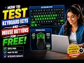 How to Test Keyboard Keys and Mouse Buttons for Free