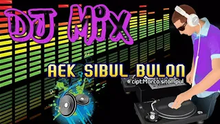 dj batak remix aek sibul bulon cipt marco sitompul