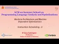Machine Architecture and Machine Dependent Optimizations - Instruction Scheduling