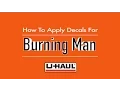 How to Apply a U-Haul Decal Kit for Burning Man