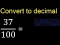 Convert to decimal How To Convert Decimals to Fractions