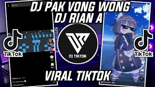 dj pak vong wong rian a viral tiktok 2022