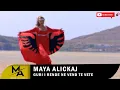 Maya Alickaj - Guri i rende ne vend te vete