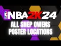 NBA 2K24 - All 10 Shep Owens Poster Locations