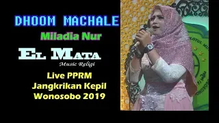 Download Miladia Nur DHOOM MACHALE Lagu India Gambus El Mata Pekalongan Live PPRM Wonosobo MP3