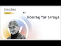 Lambda World 2024 - Hooray for arrays