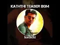 Download Lagu kaththi Teaser BGM | Thalapathy Vijay | Kaththi | Anirudh | Subscribe | Thalapathy BGM 2.o