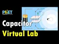 Capacitor Simulation Walkthrough PhET Virtual Lab