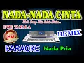 Download Lagu Nada-Nada Cinta Remix Karaoke Evie Tamala HD Audio Nada Pria