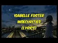 Download Lagu Isabelle Foster – Insecurities [Lyrics]