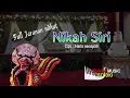 Nikah Siri Full jaranan Dhut