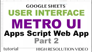 Build User Interface with Metro UI HTML JavaScript - Google Sheets Sidebar