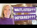 Is Being Waitlisted the Same As Being Deferred What You Should Do