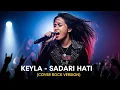 Download Lagu KEYLA - SADARI HATI | COVER ROCK VERSION | REQUEST Lagu Pop Indonesia 2000-an