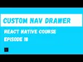 Custom Navigation Drawer React Native Beginner Project Course