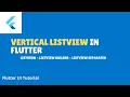 Flutter tutorial - Vertical Listview ListView Builder ListView with Separator Raj Jani
