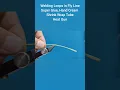 Welding Loops in Fly Lines