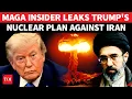 America Not Untouchable Big Iran Warning From MAGA QUEEN Leaking Trump s Nuclear Plan WATCH