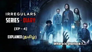 the irregulars ep 4 explained tamil rkv seriesdiary rkv seriesdiary theirregulars