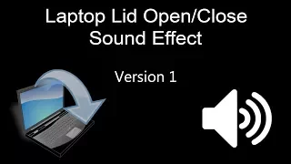 Laptop Lid Open Close Sound Effect 