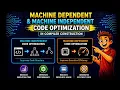 Machine Independent vs Machine Dependent Optimization Compiler Design Explained