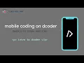 Episode 1 Introduction to DCoder Mobile Coding