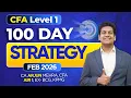 100 Days Till Exam Feb 26 CFA Level 1 Strategy CA Arjun Mehra CFA
