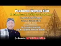 🔴Live Wayang Kulit KI. Dalang Ustad H.Triharni Sugondo, S.pd.i \