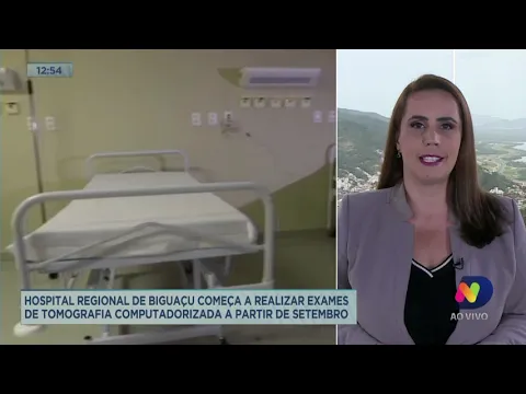 Hospital Regional de Biguaçu começa a realizar exames de tomografia computadorizada