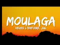 Heuss L'enfoiré (ft. JuL) - Moulaga (Clip Officiel)