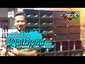 Dj Syaikhona Part 2 - Erifanthastic ft Elly Rahmadhani - Angklung Slow Bass- [BBSMW][2K20]