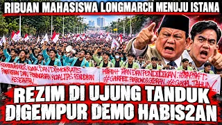 DIGEMPUR DEMO HABIS2AN‼️REZIM PRABOWO GIBRAN DI UJUNG TANDUK