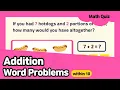 Addition word problems up to 10 Kindergarten Grade 1 Math Questions